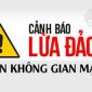 Tuyên truyền Chiến dịch “Tháng hành động tuyên truyền về nhận diện và phòng chống lừa đảo trực tuyến”.
